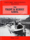 Book cover of The Trent & Mersey Canal  by LEAD, Peter 